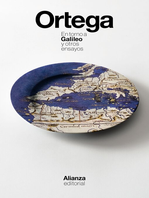 Title details for En torno a Galileo y otros ensayos by José Ortega y Gasset - Available